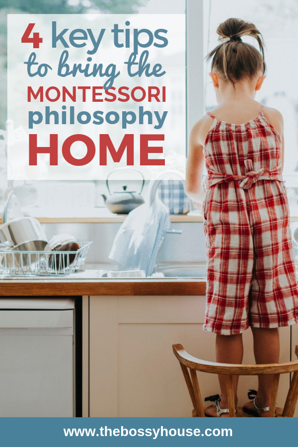 4 Key Tips to Bring the Montessori Philosophy Home