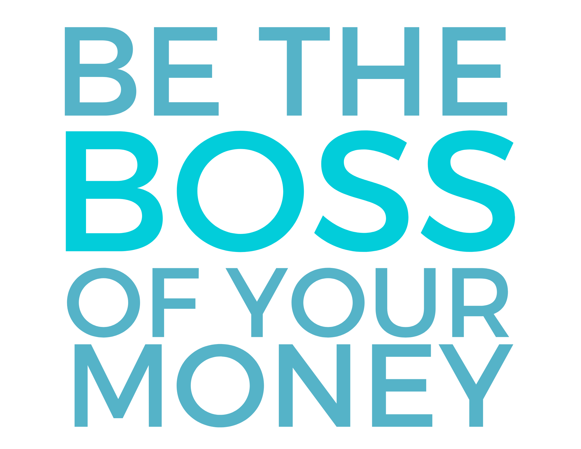 Be the Boss of Your Money | The Bossy House Be the Boss of Your Money
