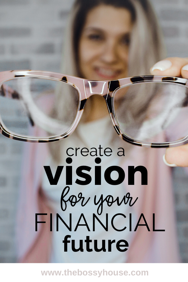 Create a Vision for Your Financial Future